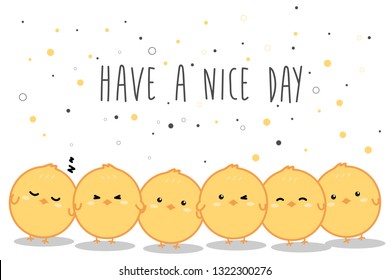 Cute adorable kawaii little yellow chickens with have a nice day text background wallpaper banner vector eps10