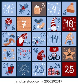 Cute advent calendar. 25 windows with numbers. Vector illustration in cartoon style. Warm winter clothes, sweets, gifts, snowflakes, little Christmas gnomes, bullfinch, hot chocolate with marshmallow