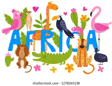 Cute African animals, birds and flowers. Bright vector background. Hand drawn illustration. Summer set. Funny characters for kids. Colorful template for travel poster, zoo and safari card.