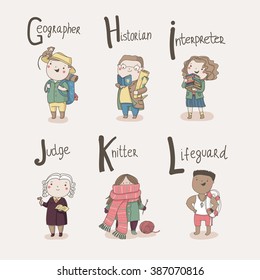 Cute alphabet Profession. Letters: G - Geographer, H - Historian, I - Interpreter, J - Judge, K - Knitter, L - Lifeguard