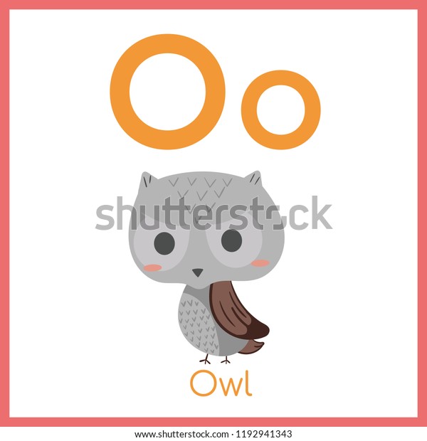 Cute Animal Alphabet O Letter Cute Stock Vector (Royalty Free ...