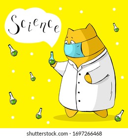 Cute animal cat in a dressing gown and medical mask, flask, lettering science, cartoon hand drawn vector illustration. Can be used for t-shirt print, kids wear fashion design, shower invitation card