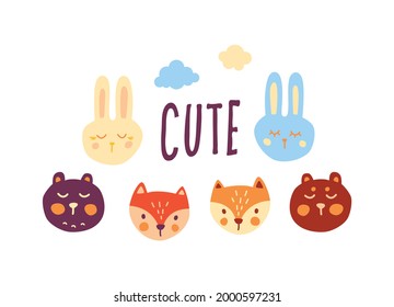 Cute animal faces set. Baby cute design graphic. Hand drawn characters - hare, bear, fox. Vector prints for baby room, baby shower, greeting card, kids and baby t-shirts, and wear