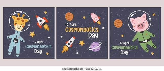 Cute animals astronauts in space set. Cosmos cards, invitation, banner. Cosmonautics Day