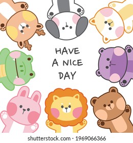 Cute animals greeting with have a nice day writing on white background.Deer,dog,cat,hippopotamus,bear,lion,rabbit,crocodile cartoon.Zoo.Sticker.Image.Kid graphic design.Isolated.Vector.Illustrtion.