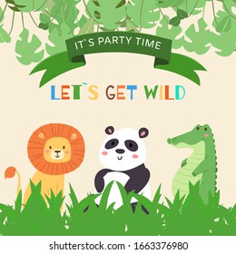 Cute animals lion, panda and crocodile for kids party invitation, baby poster vector illustration. Cute african animals children banner with quote lets get wild, book cover.