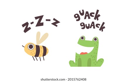 Cute Animals Making Sounds Set, Adorable Bee, Frog Saying Zzz and Quack Cartoon Vector Illustration