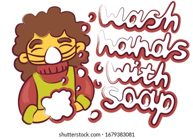 Cute asian child in a protective mask washes his hands with soap, the inscription made of foam is my hands with soap. A kind children's picture for teaching children personal hygiene. Stop coronavirus
