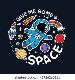 Lindo astronauta flotando en el espacio con el texto 'Dame un poco de espacio' 
