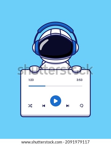 Cute astronaut with music player interface