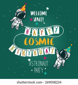 Cute astronauts in party hats on starry background, funny greeting cards for birthday party in cosmic style, vector illustration