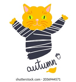 Cute autumn cat drawing with inscription. Design for T-shirt, textile and prints. Cartoon style vector illustration. 
