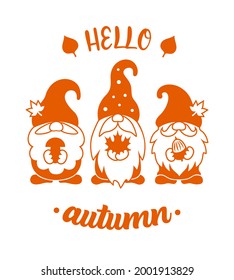 Cute autumn gnomes silhouette. Funny vector illustration with quote: Hello autumn. Scandinavian gnomes with leaves, mushroom, acorn. Fall design.