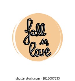 Cute Autumn Hand Drawn Lettering Fall In Love Icon Vector, Illustration On Circle With Brush Texture, For Social Media Story And Instagram Highlights	