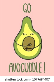 Cute avocado with typography slogan for t shirt embroidery print, hand drawn lettering, graphic design for tee.