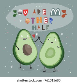 Cute avocados. You are my other half. Cartoon vector illustration