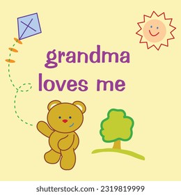 Cute babe bear with comet and tree , text Grandma loves me. Happy sun