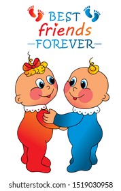 Cute babies best friends forever. Colored vector for card or gift. 