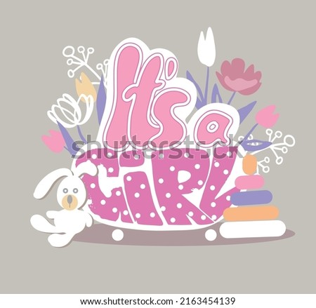 Cute baby babygirl with phrase It's a girl. Greeting postcard design.