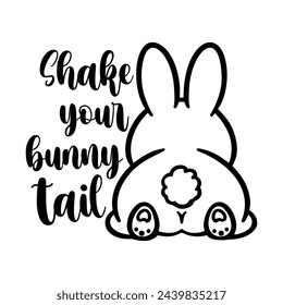 Cute baby bunny butt, Shake you bunny tail quote, easter holiday. Vector illustration.