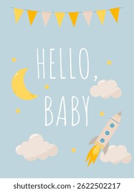Cute baby card Hello, baby with clouds, rocket and moon