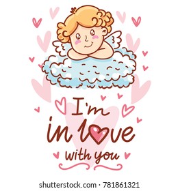Cute baby Cupid angel with lettering calligraphy text on romantic pink background with hearts. II'm in love with you. Hand drawn Valentine Day illustration in cartoon style for greeting card