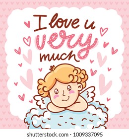 Cute baby Cupid angel on cloud on romantic pink background with hearts. With lettering text: I love you very much. Hand drawn Valentine Day illustration in cartoon style for greeting card