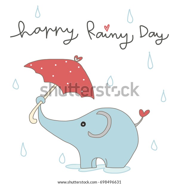 雨が降る中 傘を持つハート型のしっぽを持つかわいい象 文字付きグリーティングカード 幸せな雨の日 手描きのスタイルを持つベクターイラスト のベクター画像素材 ロイヤリティフリー