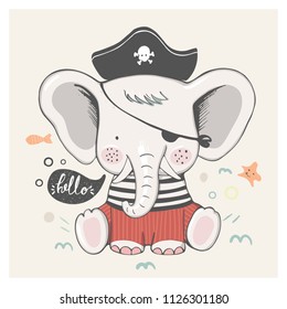 Cute baby elephant in a pirate  suit cartoon hand drawn vector illustration. Can be used for baby t-shirt print, fashion print design, kids wear, baby shower celebration greeting and invitation card.