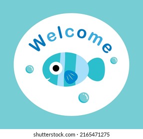 Cute Baby Fish Welcome Signage Vector