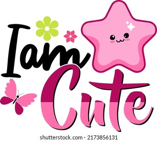 I am cute Baby Funny t shirt and mug design vector illustration