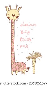 Cute baby giraffe children illustration with inspiration  lettering quote and palm tree. Hand written positive phrase. Pastel pink and yellow colors. Greeting or birthday card, nursery, baby shower.