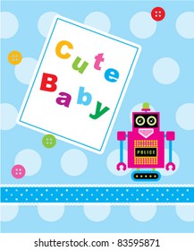 cute baby robot arrival greeting card