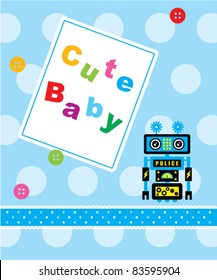 cute baby robot arrival greeting card