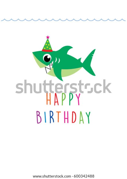 Cute Baby Shark Happy Birthday Greeting Stock Vector Royalty Free
