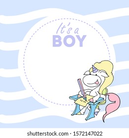 Cute baby shower cartoon with beautiful unicorn. Label for children with funny unicorns. Vector illustration. It is a boy.