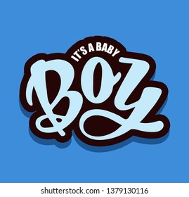 Cute baby shower lettering label - it's a boy, baby boy