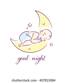 Cute Baby Sleeping On The Moon. Good Night Lullaby Whimsical Illustration Vector Concept.