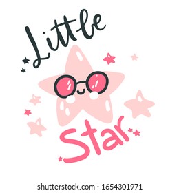 Cute baby star. Hand drawn vector illustration. For kid's or baby's shirt design, fashion print design, graphic, t-shirt, kids wear. Little star lettering.