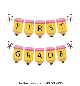 Cute Back to School bunting flags with words First Grade isolated on white background