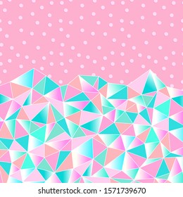 Cute background for a princess with crystals. Multicolored triangles girly pattern. Vector illustration