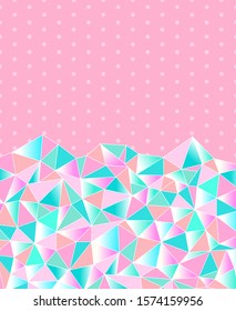 Cute background for a princess with crystals. Multicolored triangles girly pattern. Vector illustration