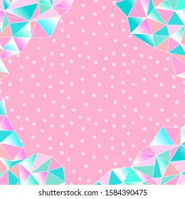 Cute background for a princess with crystals. Multicolored triangles girly pattern. Vector illustration