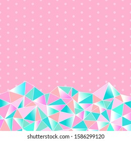 Cute background for a princess with crystals. Multicolored triangles girly pattern. Vector