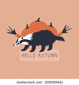 Cute badger, pumpkins and carrots. Seasonal vegetables harvest and forest animals hand drawn vector illustration. Colorful Halloween background. "Hello autumn" greeting card. 
