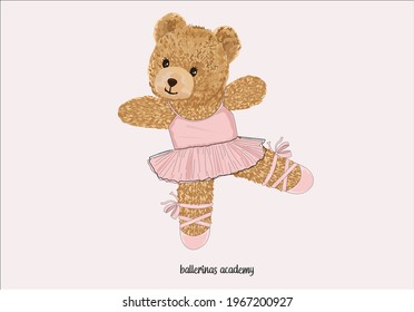Cute Ballerina Teddy Bear Vector Fashion Girl Boss Love Yourself
