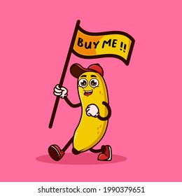 Cute Banana fruit character carrying a flag that says buy me. Fruit character icon concept isolated. Emoji Sticker. flat cartoon style Vector