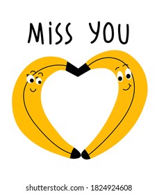 Cute banana heart card. Miss you. Flat design. Cartoon style.