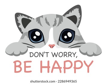 Cute banner with cat. Dont worry be happy. Adorable gray kitten with motivational quote. Design element for greeting postcard.