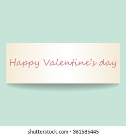 Cute banner with text Happy Valentine's day on a blue background. Ribbon banner with text Happy Valentines day on a light blue background. Vector illustration, eps10